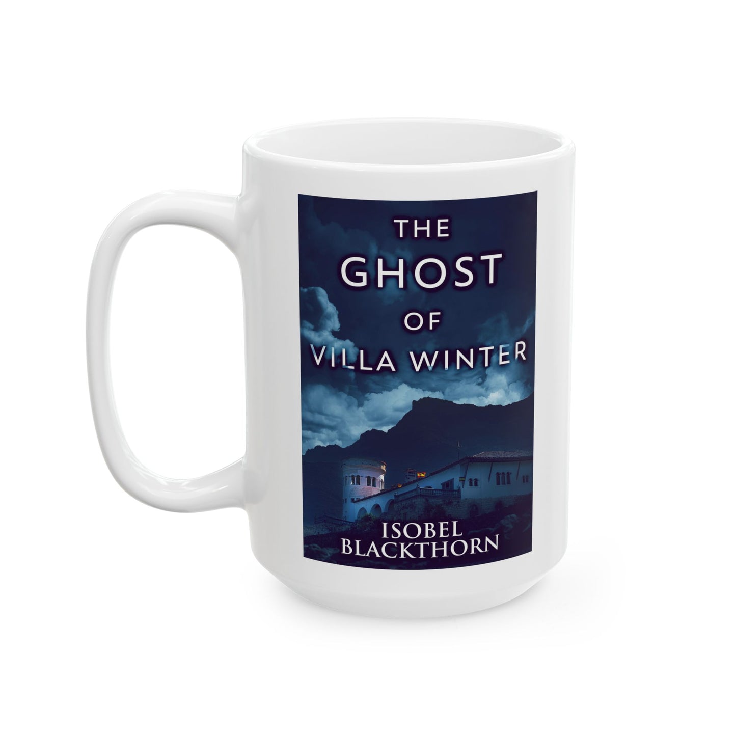 The Ghost Of Villa Winter - White Coffee Mug