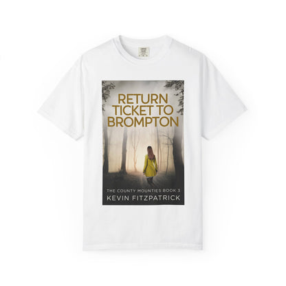 Return Ticket to Brompton - Unisex T-Shirt