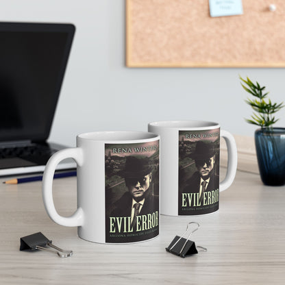 Evil Error - White Coffee Mug