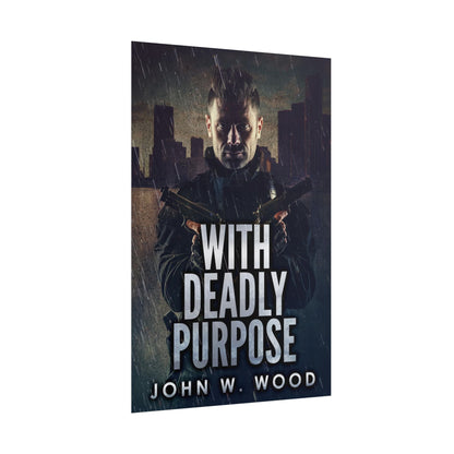 With Deadly Purpose - Poster