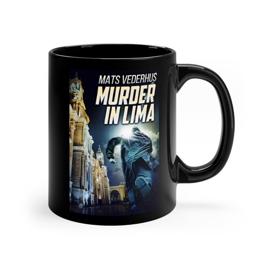 Murder In Lima - Black Coffee Mug