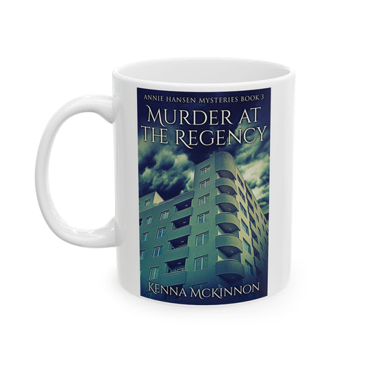 Murder At The Regency - White Coffee Mug