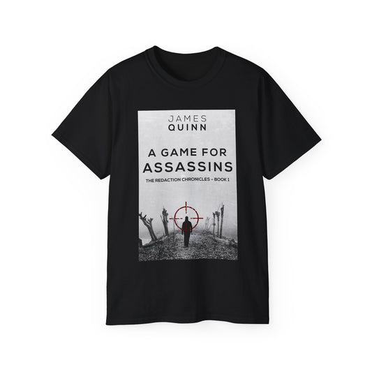 A Game For Assassins - Unisex T-Shirt