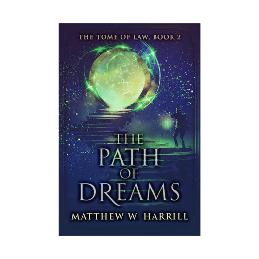 The Path of Dreams - Rolled Poster