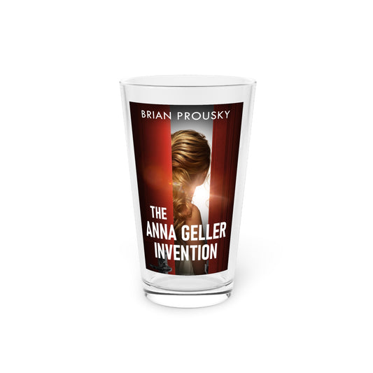 The Anna Geller Invention - Pint Glass
