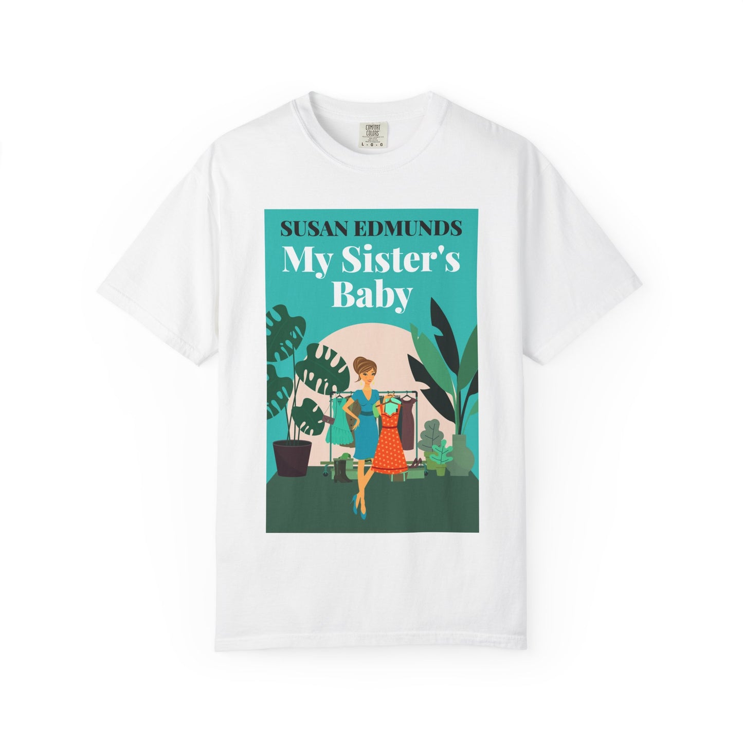 My Sister's Baby - Unisex T-Shirt