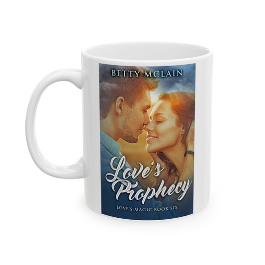 Love's Prophecy - White Coffee Mug