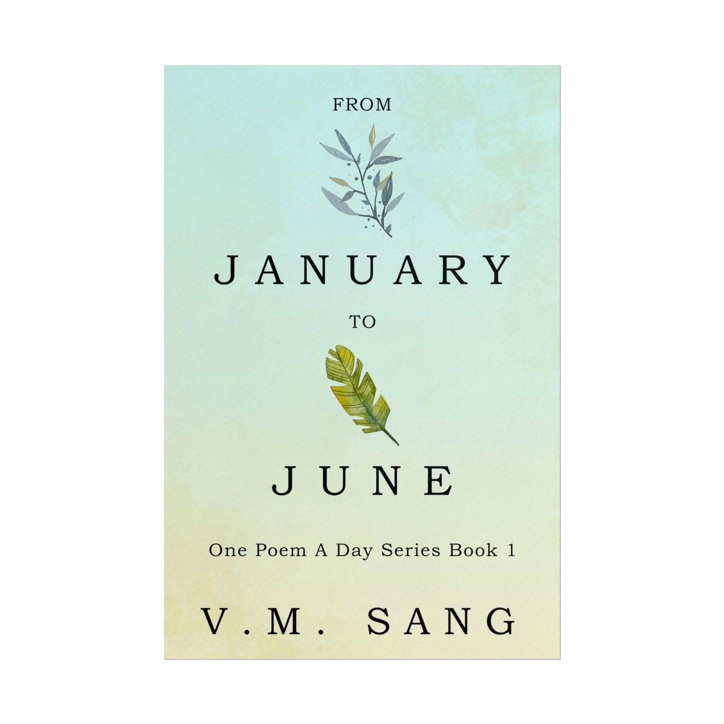 From January to June - Poster