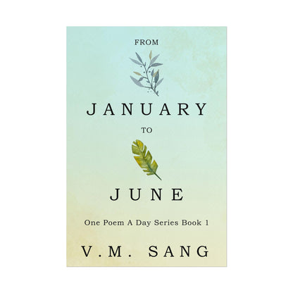 From January to June - Poster