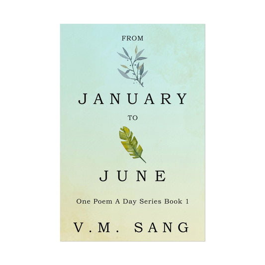 From January to June - Poster