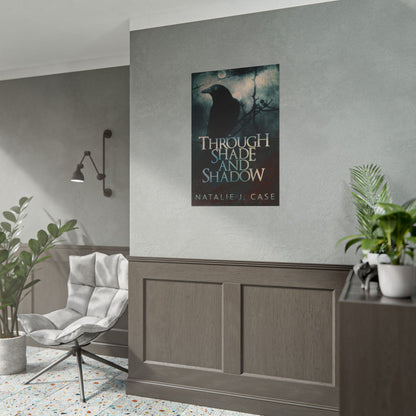 Through Shade and Shadow - Poster
