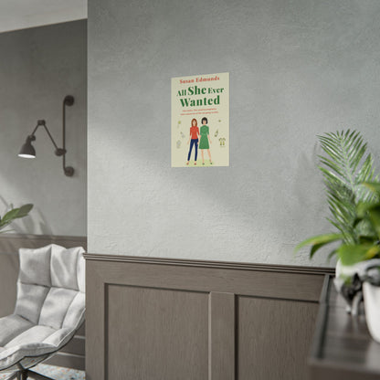 All She Ever Wanted - Poster