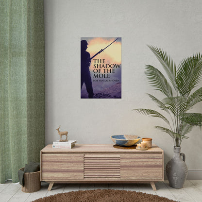 The Shadow Of The Mole - Poster