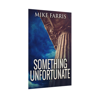 Something Unfortunate - Poster