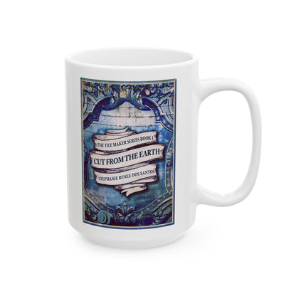 Cut From The Earth - White Coffee Mug