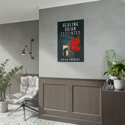 Healing Brian Esseintes - Poster