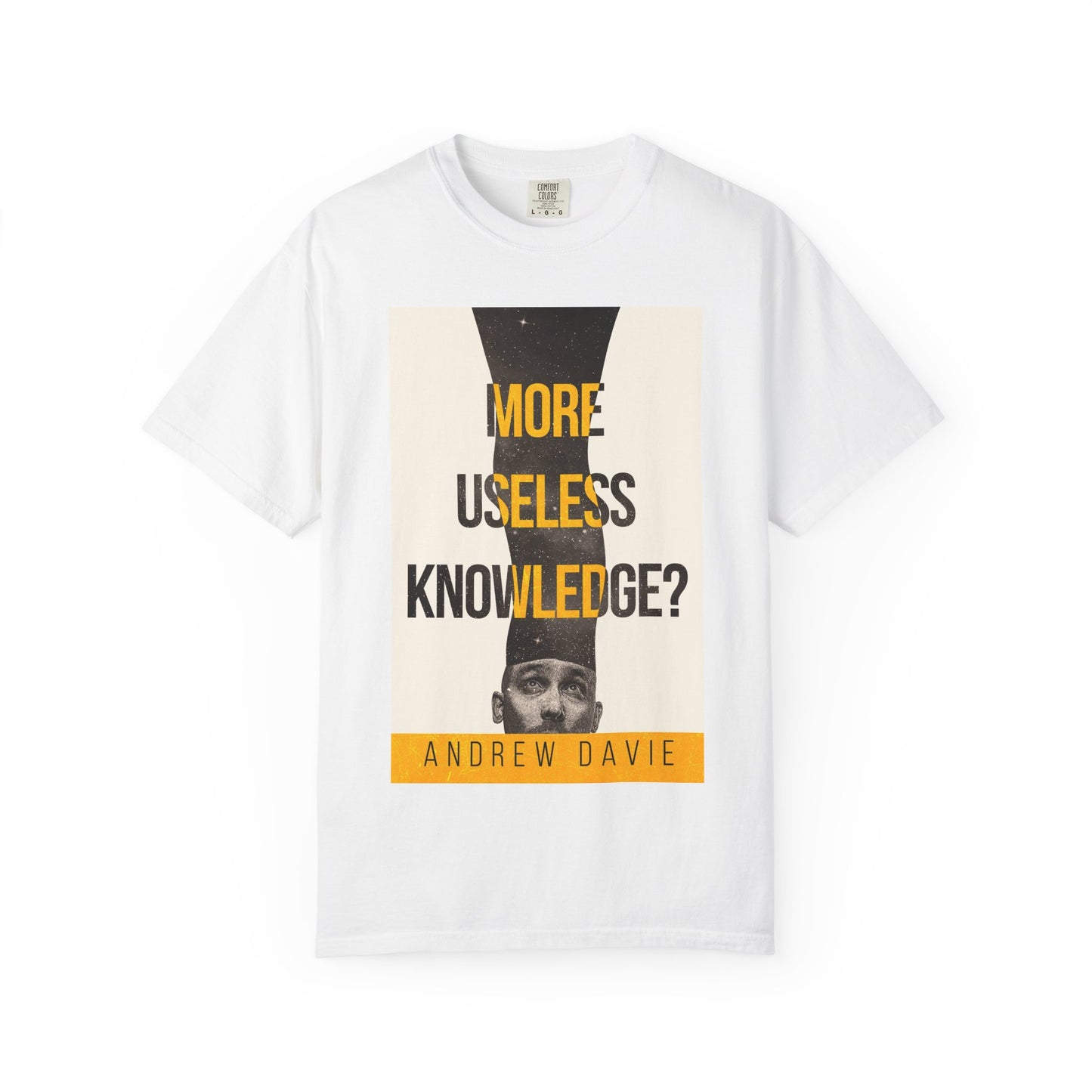 More Useless Knowledge? - Unisex T-Shirt
