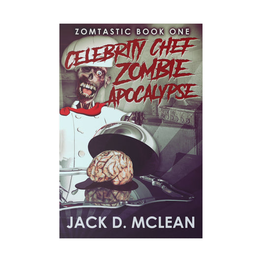 Celebrity Chef Zombie Apocalypse - Canvas