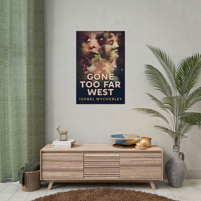 Gone Too Far West - Poster
