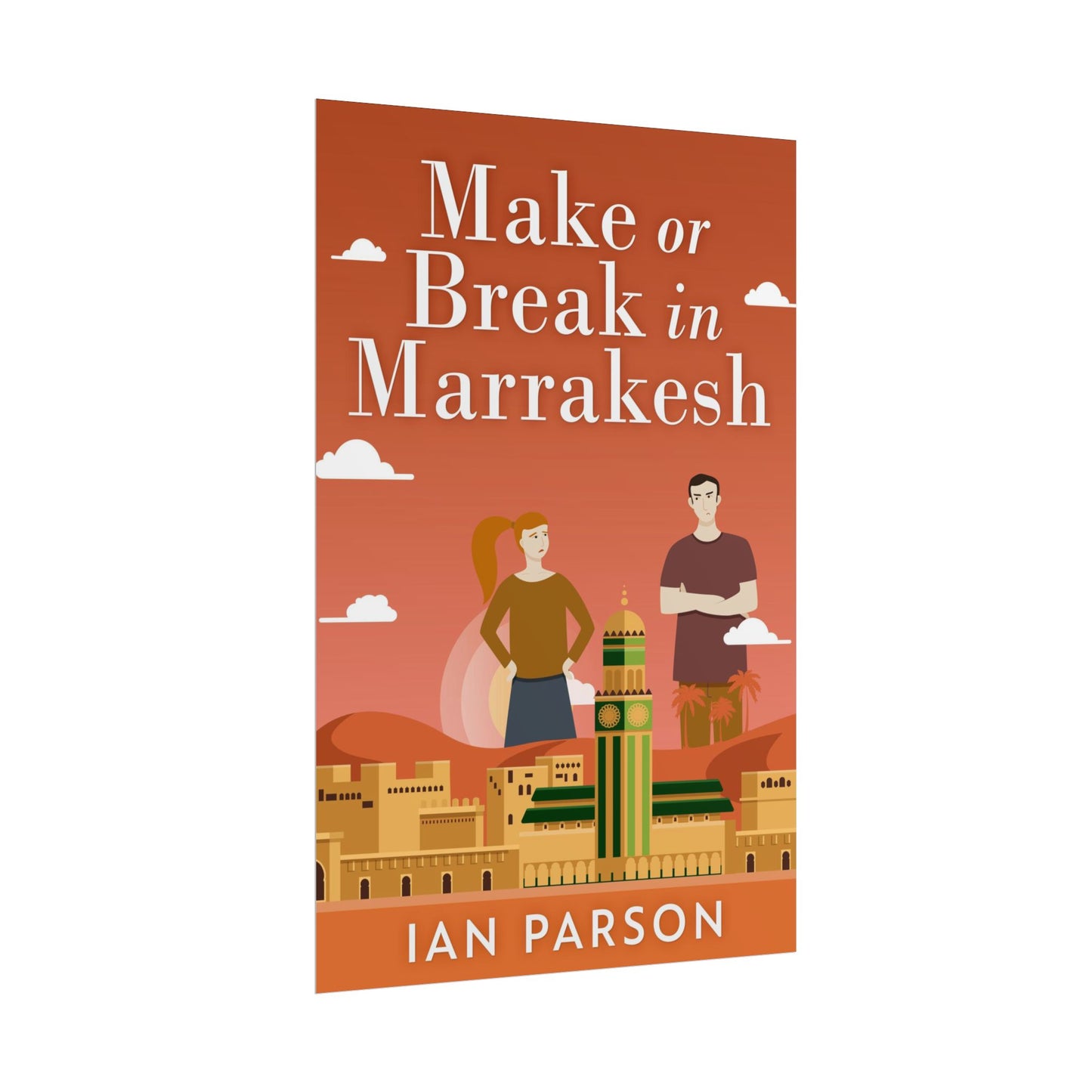 Make Or Break In Marrakesh - Poster