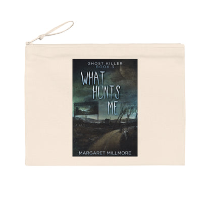 What Hunts Me - Pencil Case