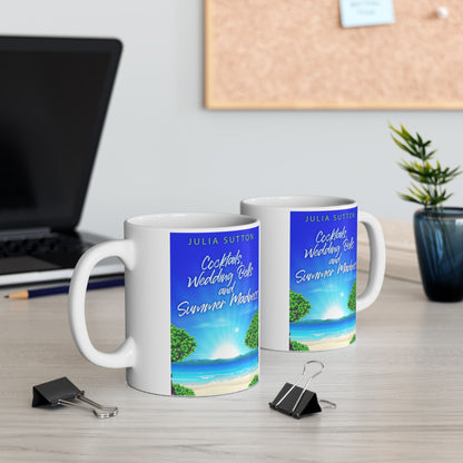 Cocktails, Wedding Bells and Summer Madness - White Coffee Mug