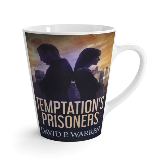 Temptation's Prisoners - Latte Mug