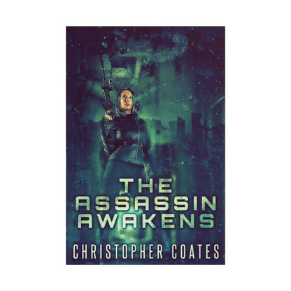 The Assassin Awakens - Poster