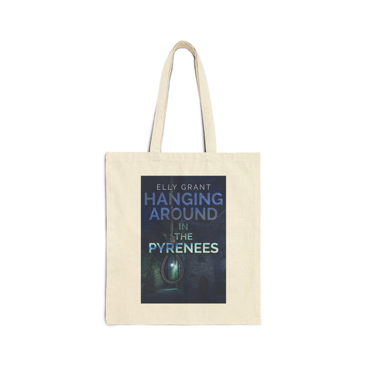 Hanging Around In The Pyrenees - Cotton Canvas Tote Bag