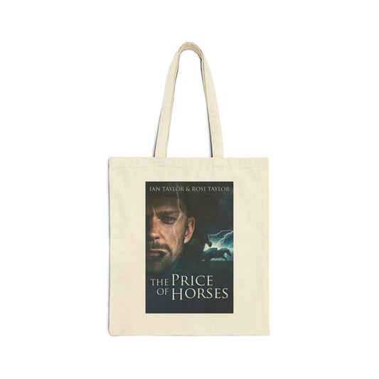 The Price Of Horses - Cotton Canvas Tote Bag