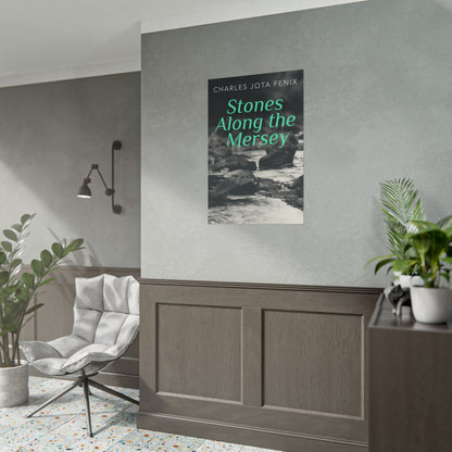 Stones Along the Mersey - Poster