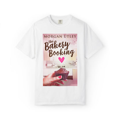 The Bakery Booking - Unisex T-Shirt