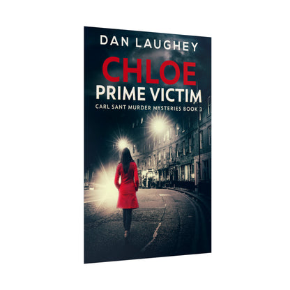 Chloe - Prime Victim - Rolled Poster