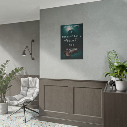 A Bureaucratic Desire For Revenge - Poster