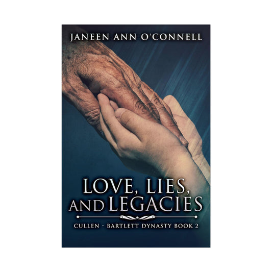 Love, Lies And Legacies - Poster