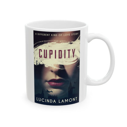 Cupidity - White Coffee Mug