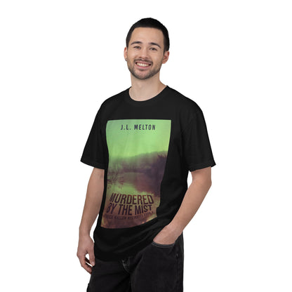 Murdered By The Mist - Unisex T-Shirt