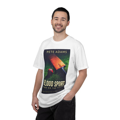 Blood Sport - Unisex T-Shirt