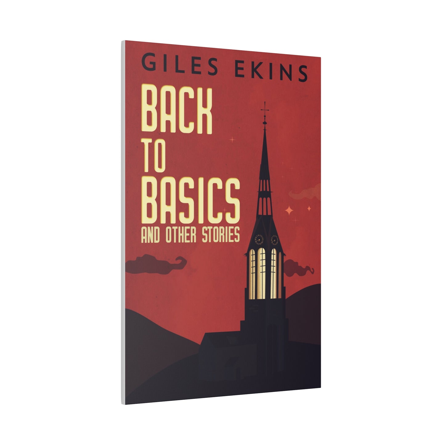 Back To Basics And Other Stories - Canvas