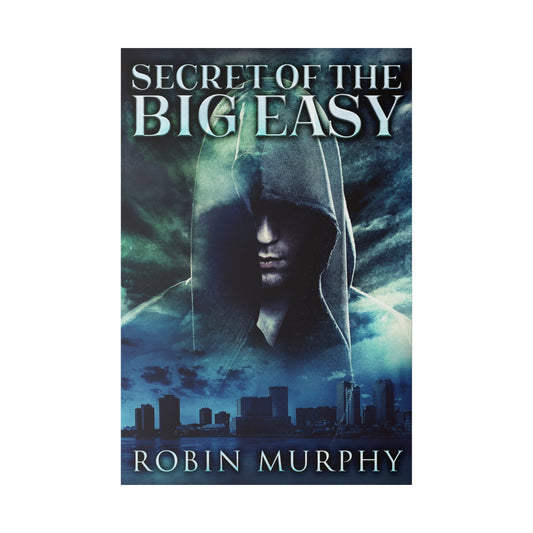 Secret Of The Big Easy - Canvas