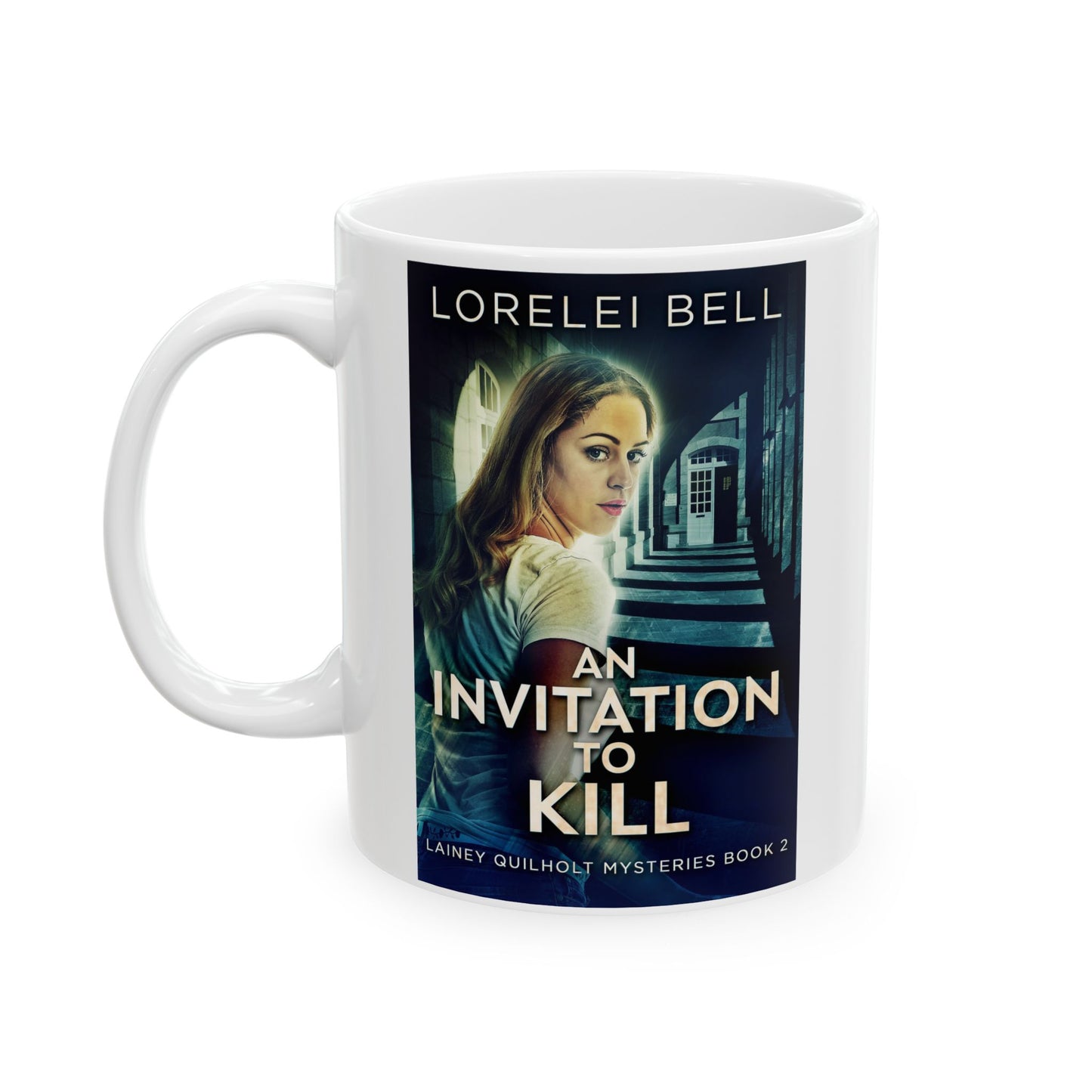 An Invitation To Kill  - White Coffee Mug