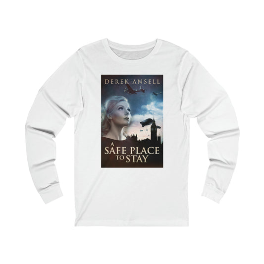 A Safe Place To Stay - Unisex Jersey Long Sleeve Tee