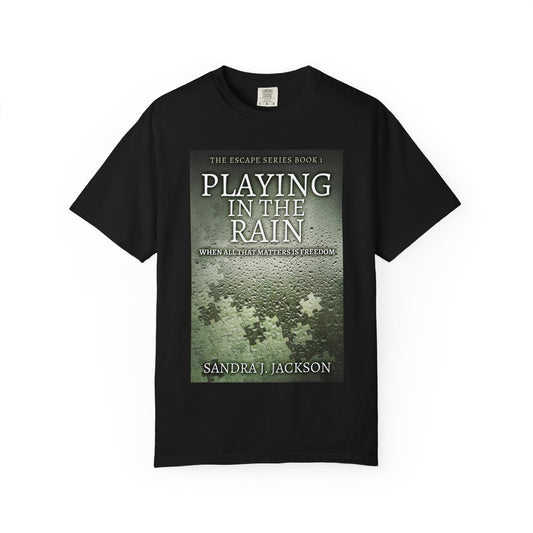 Playing in The Rain - Unisex T-Shirt