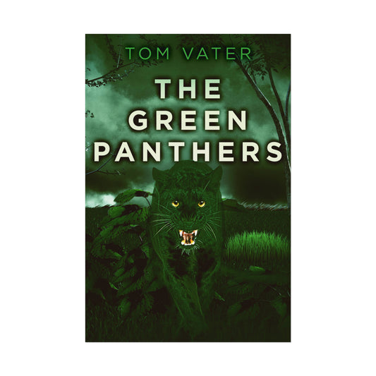 The Green Panthers - Rolled Poster