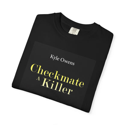 Checkmate a Killer - Unisex T-Shirt
