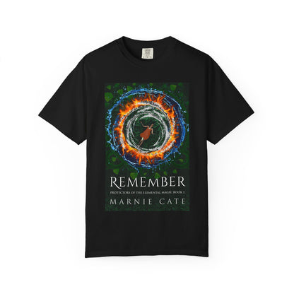 Remember - Unisex T-Shirt