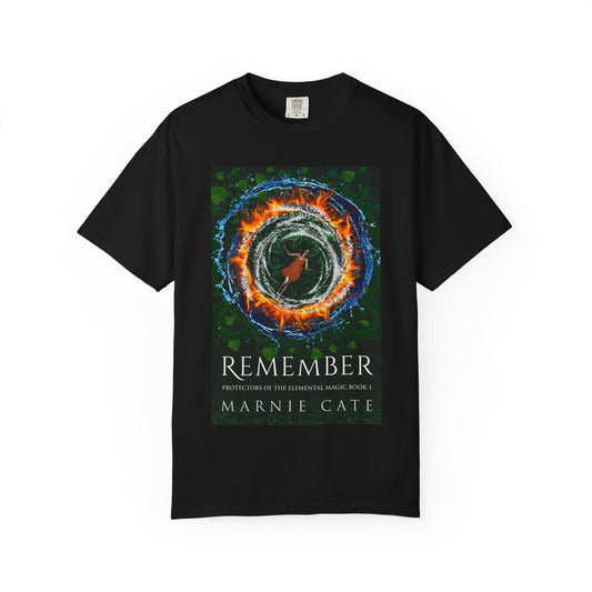 Remember - Unisex T-Shirt