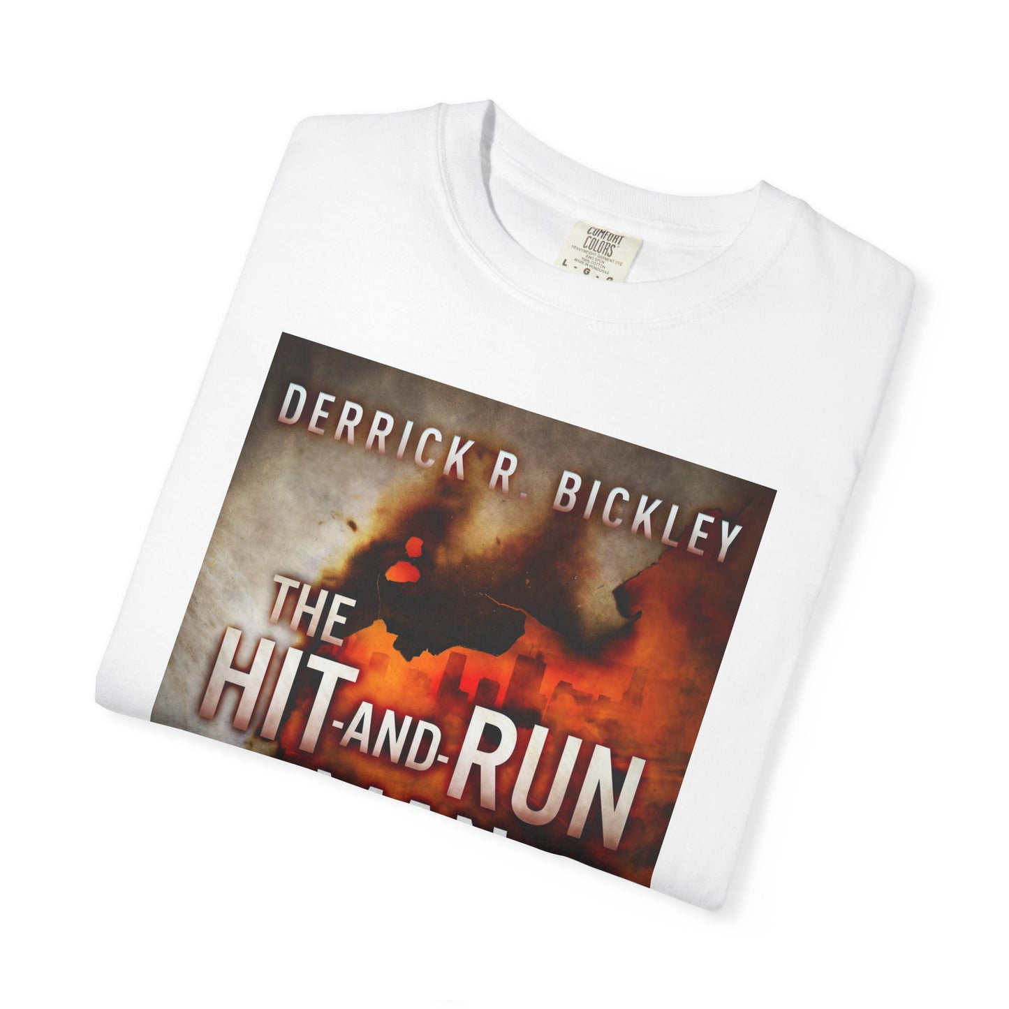 The Hit-and-Run Man - Unisex T-Shirt