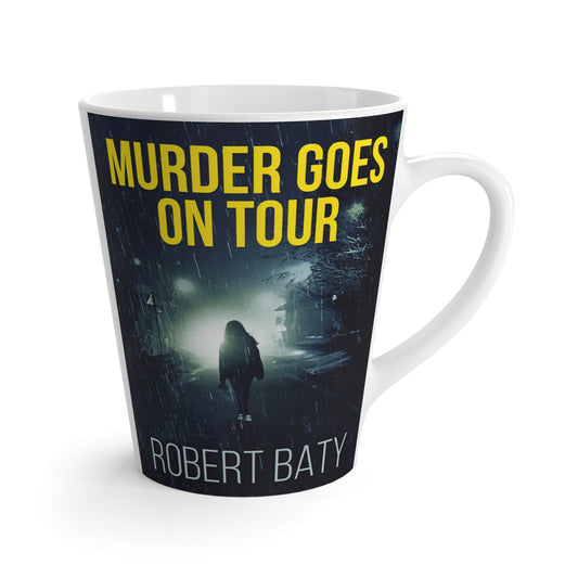 Murder Goes On Tour - Latte Mug