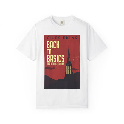 Back To Basics And Other Stories - Unisex T-Shirt